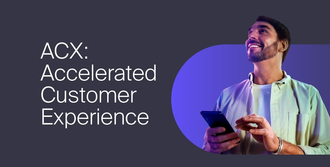 Accelerated Customer Experience