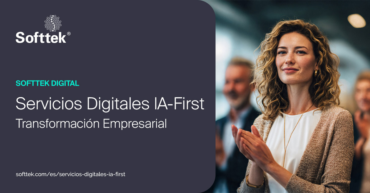 Servicios Digitales IA-First | Transformación Empresarial | Softtek